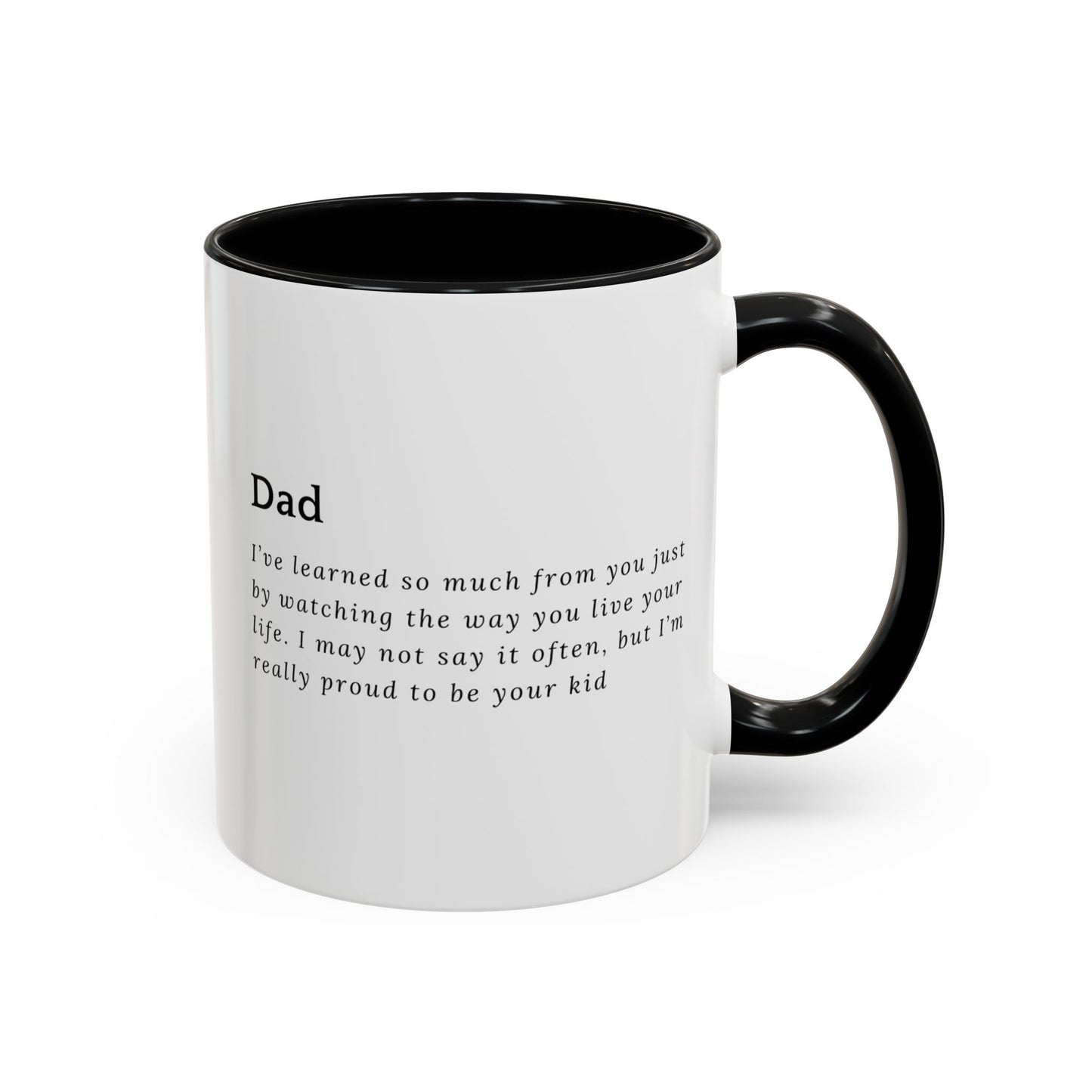 Dad Mug – Heartfelt Message from Kid to Father, Minimalist Typography Gift, 11oz Accent Ceramic Coffee Mug for Father's Day