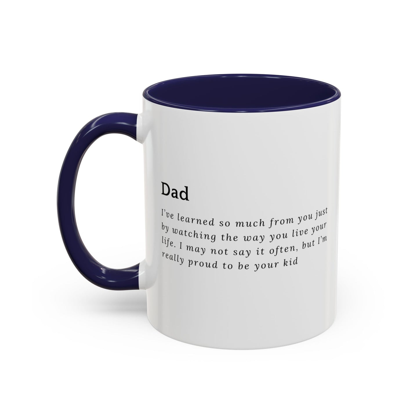 Dad Mug – Heartfelt Message from Kid to Father, Minimalist Typography Gift, 11oz Accent Ceramic Coffee Mug for Father's Day