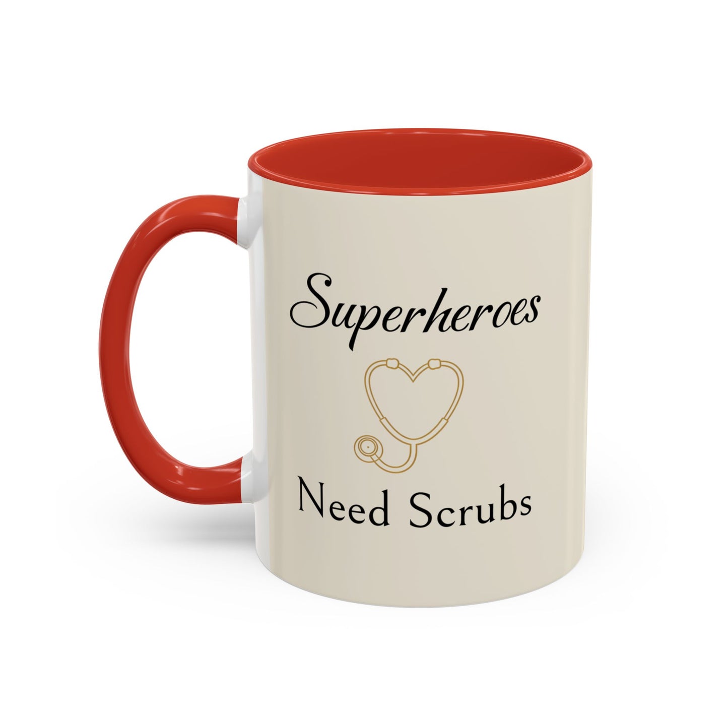 Superheroes Need Scrubs Coffee Mug — Nurse & Healthcare Worker Gift (11/15oz Accent Mug)