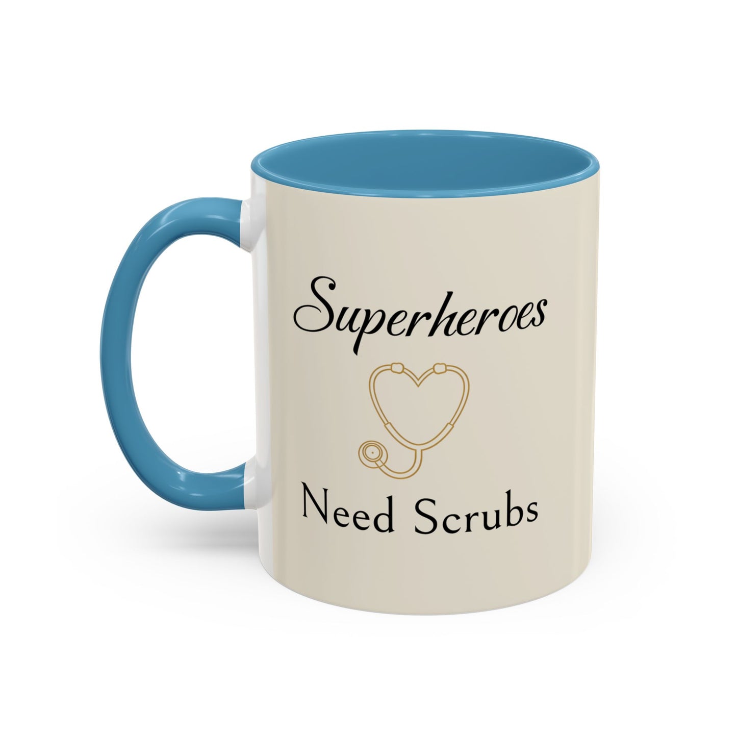 Superheroes Need Scrubs Coffee Mug — Nurse & Healthcare Worker Gift (11/15oz Accent Mug)