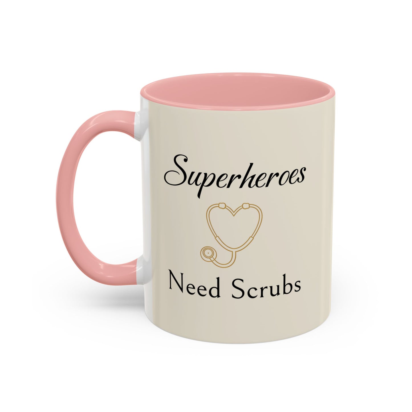Superheroes Need Scrubs Coffee Mug — Nurse & Healthcare Worker Gift (11/15oz Accent Mug)