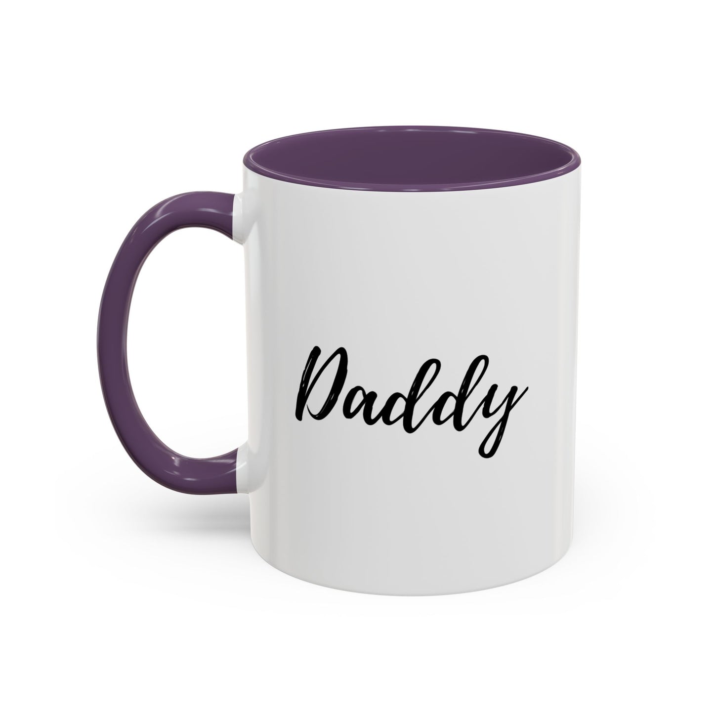 Daddy Coffee Mug — "Simple. Strong. Exactly like him." Accent Ceramic Mug (11oz)
