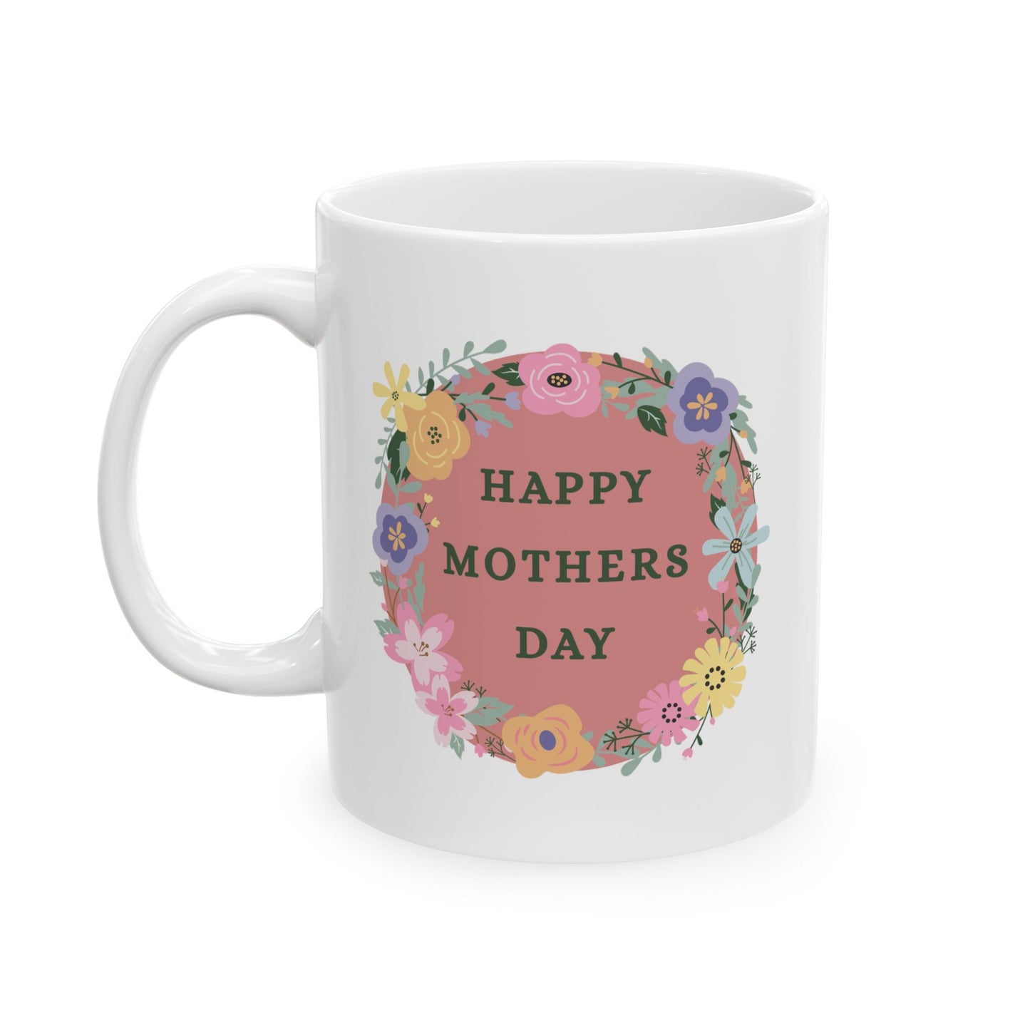 Mother’s Day Floral Mug — "She Deserves Something as Beautiful as Everything She Does" (11oz)