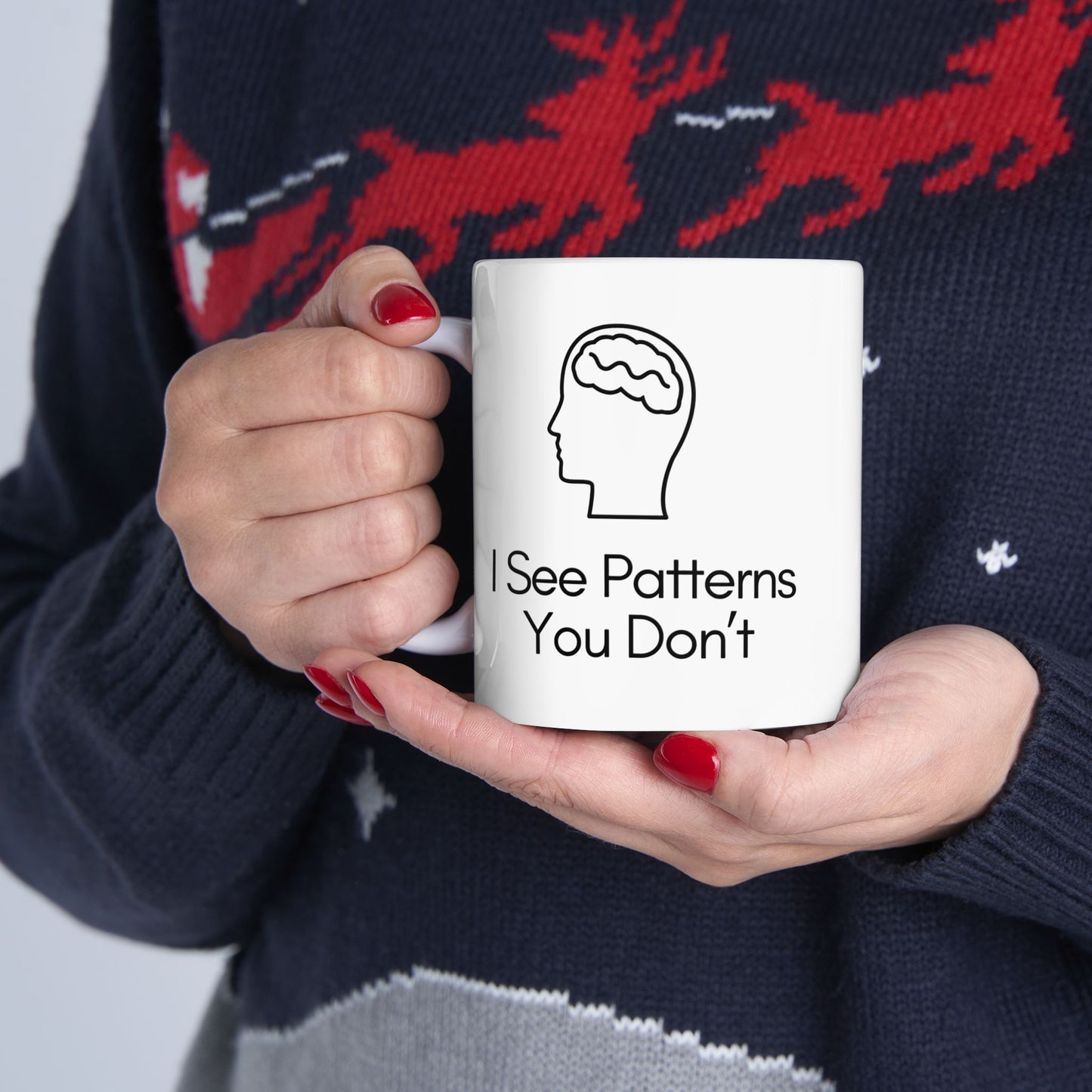 I See Patterns You Don't Mug – Funny Therapist or Analyst Gift, Brain Illustration Coffee Cup, 11oz Ceramic Mug