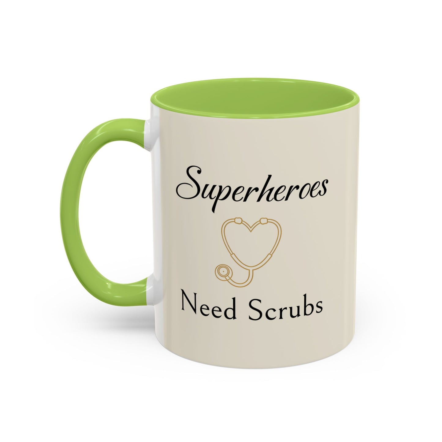 Superheroes Need Scrubs Coffee Mug — Nurse & Healthcare Worker Gift (11/15oz Accent Mug)