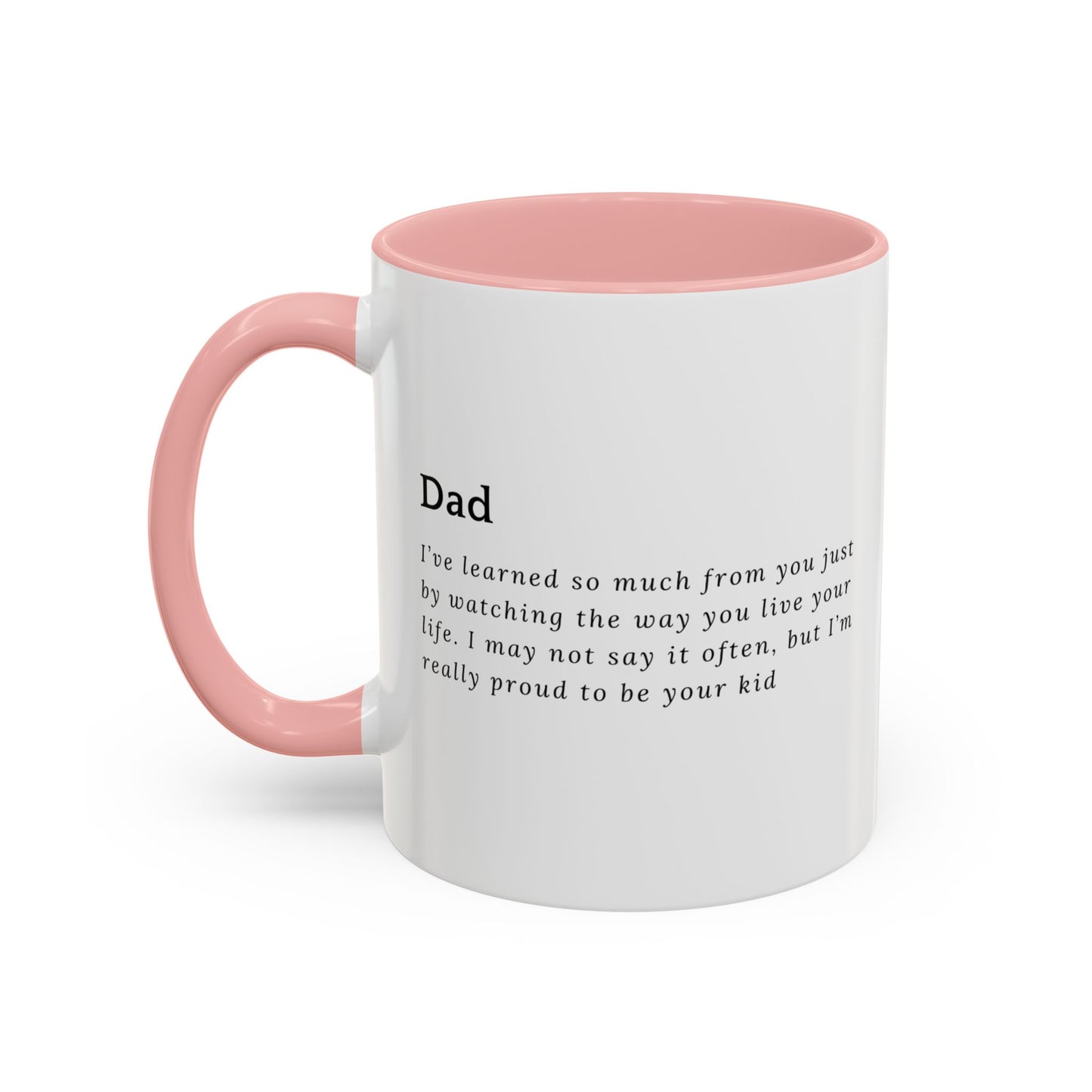 Dad Mug – Heartfelt Message from Kid to Father, Minimalist Typography Gift, 11oz Accent Ceramic Coffee Mug for Father's Day