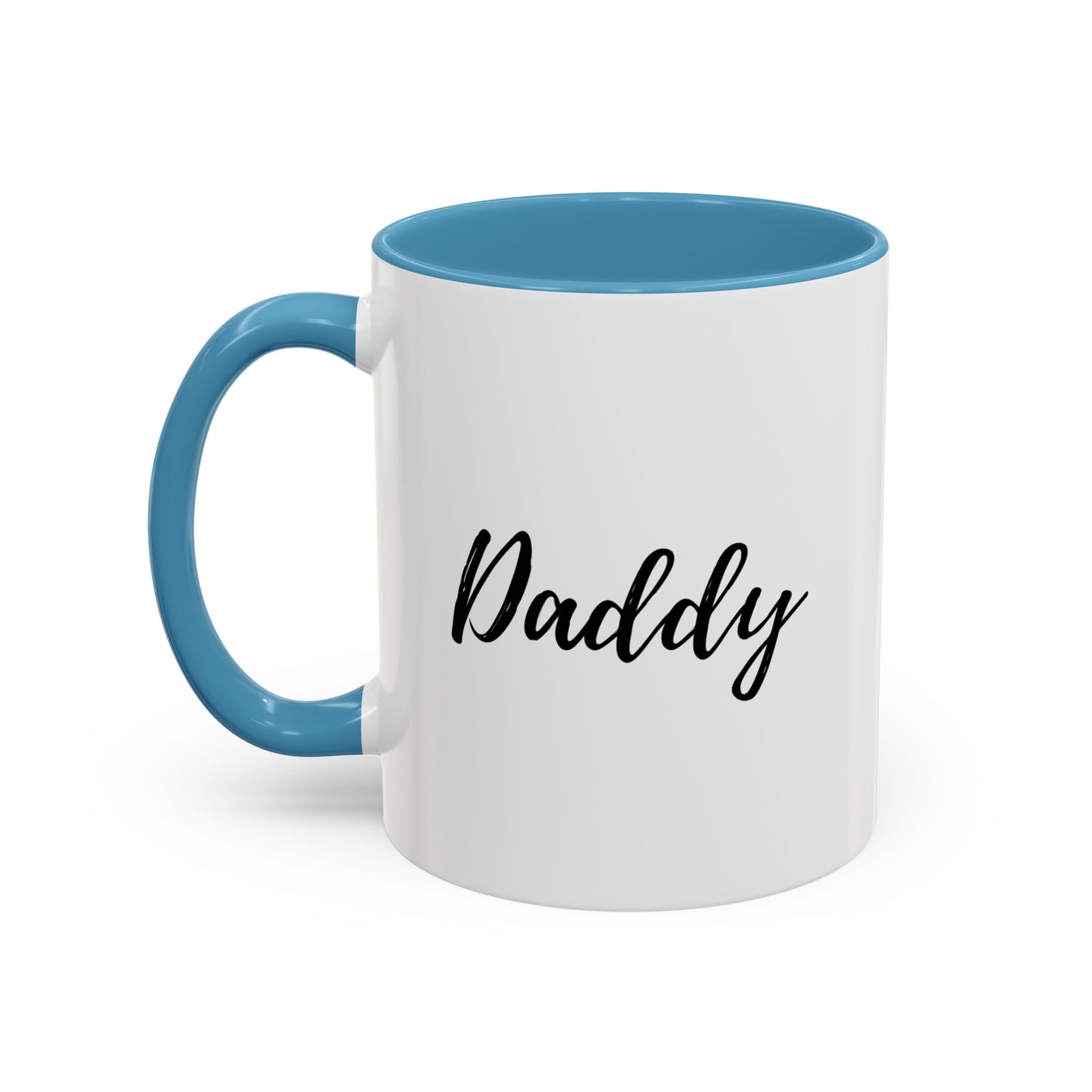 Daddy Coffee Mug — "Simple. Strong. Exactly like him." Accent Ceramic Mug (11oz)