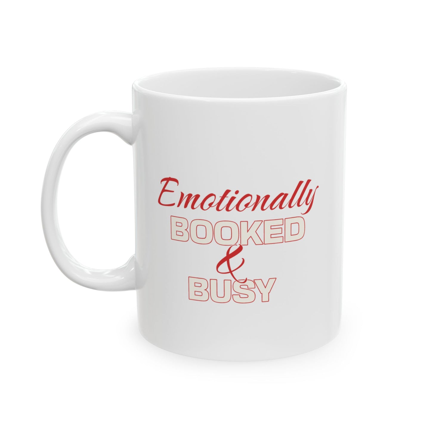 Emotionally Booked & Busy Mug – Funny Therapist Gift, Mental Health Humor Coffee Cup, 11oz Ceramic Mug