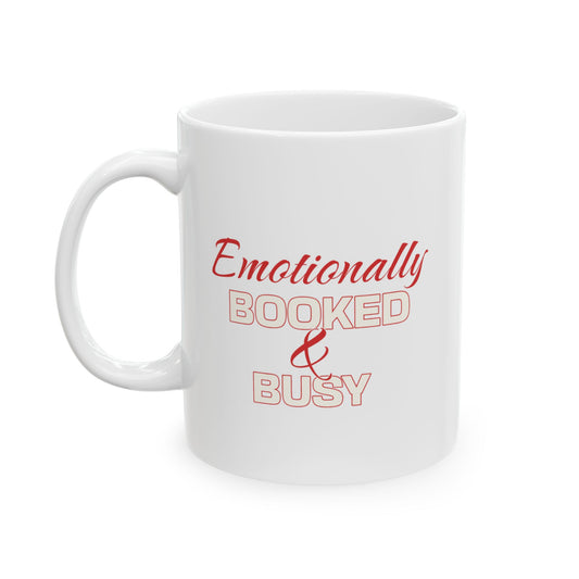 Emotionally Booked & Busy Mug – Funny Therapist Gift, Mental Health Humor Coffee Cup, 11oz Ceramic Mug